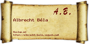 Albrecht Béla névjegykártya